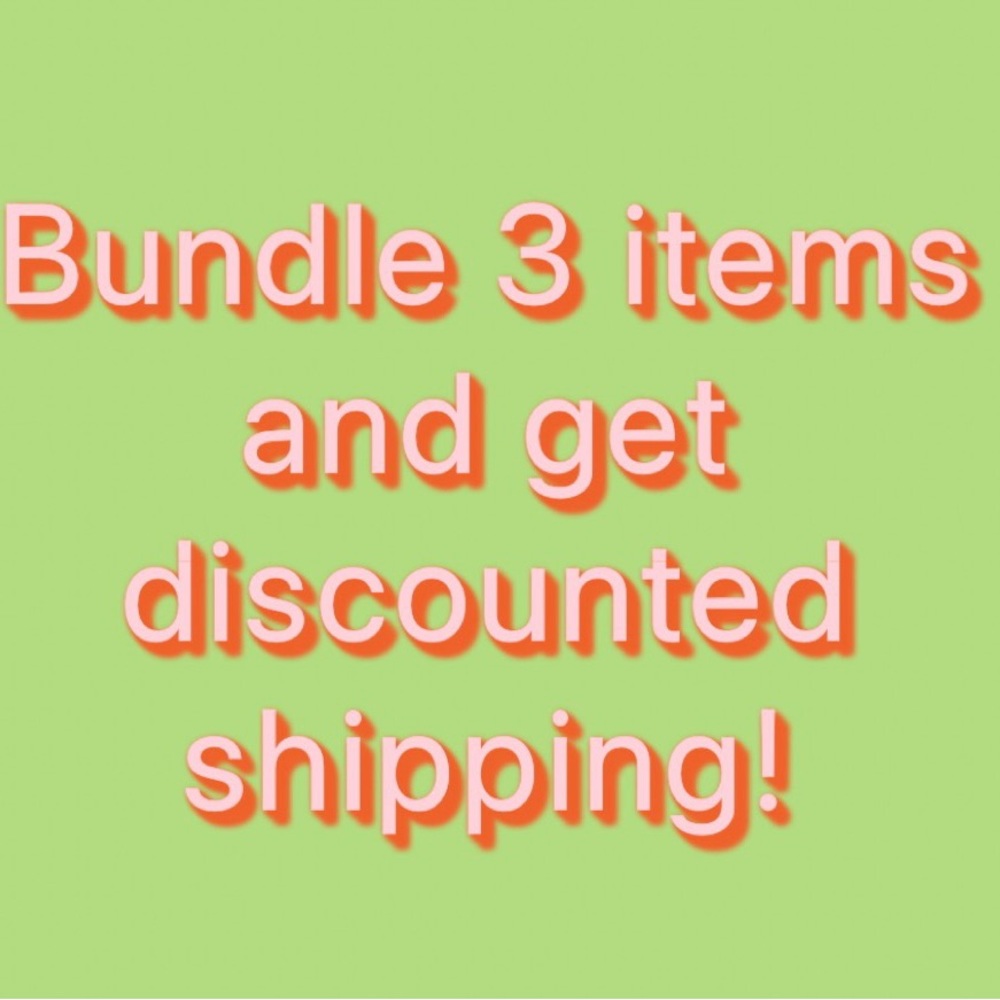 Bundle 3 items and get discounted shipping!
